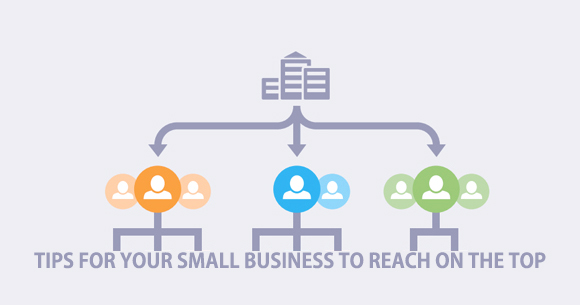 Tips to Help Your Small Business Succeed